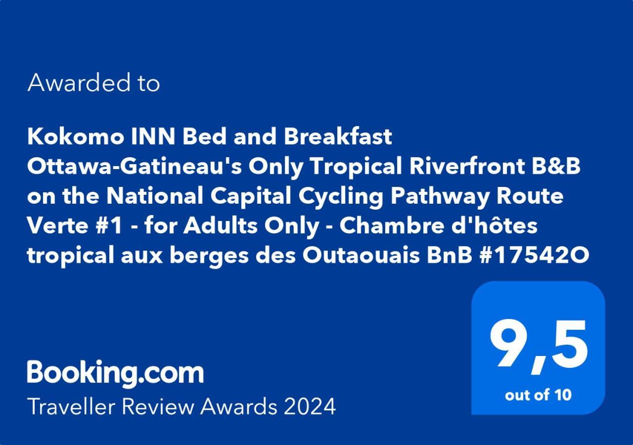 Kokomo Inn Bed And Breakfast Ottawa-Gatineau'S Only Tropical Riverfront B&B On The National Capital Cycling Pathway Route Verte #1 - For Adults Only - Chambre D'Hotes Tropical Aux Berges Des Outaouais Bnb #17542O Bagian luar foto